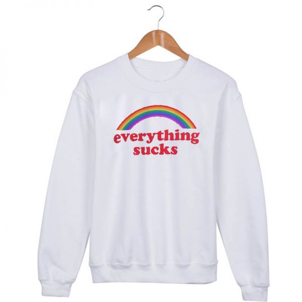 everything sucks rainbow Sweatshirt Sweater Unisex Adults size S to 2XL