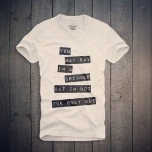 you may say i'm dreamer but i'm not the only one T-shirt Men, Women and Youth