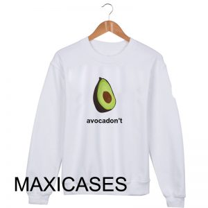 Avocadon't Sweatshirt Sweater Unisex Adults size S to 2XL