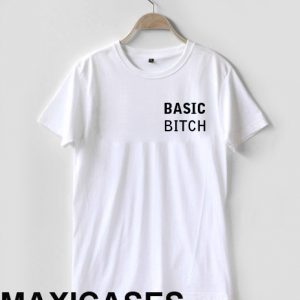 Basic bitch T-shirt Men Women and Youth