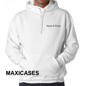 Smart and pretty Hoodie Unisex Adult size S - 2XL