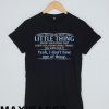 You know that little thing T-shirt Men Women and Youth