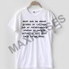Dont ask me about grades T-shirt Men Women and Youth
