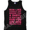 Run like zombies are behind you tank top men and women Adult