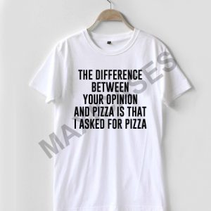 The difference between your opinion T-shirt Men Women and Youth