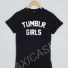 Tumblr girls T-shirt Men Women and Youth