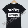 Vampire of duty T-shirt Men Women and Youth