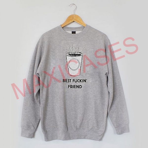 Hips And Hair Best Fuckin Friend Sweatshirt Sweater Unisex Adults size S to 2XL