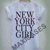 New york city girl T-shirt Men Women and Youth