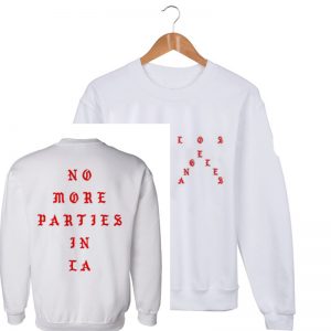 Kanye west No More Parties In LA Sweatshirt Sweater Unisex Adults size S to 2XL