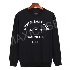 Upper east side carnegie hill Sweatshirt Sweater Unisex Adults size S to 2XL