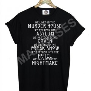 We lived in the murder house T-shirt Men Women and Youth