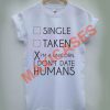 I'm a unicorn dont date humans T-shirt Men Women and Youth