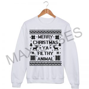 merry christmas ya filthy animal Sweatshirt Sweater Unisex Adults size S to 2XL