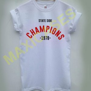 State side champions 1978 T-shirt Men Women and Youth