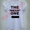 The mean one T-shirt Men Women and Youth