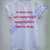 A wish man will make more T-shirt Men Women and Youth