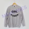 Girl power Sweatshirt Sweater Unisex Adults size S to 2XL
