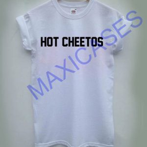 Hot cheetos T-shirt Men Women and Youth