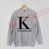 K whatever Sweatshirt Sweater Unisex Adults size S to 2XL
