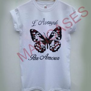 L'aveugle par amour T-shirt Men Women and Youth