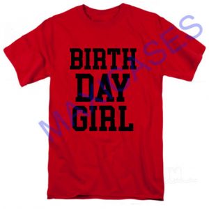 Birth day girl T-shirt Men Women and Youth