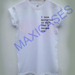 I love mysteries T-shirt Men Women and Youth