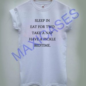 Sleep in eat for two T-shirt Men Women and Youth