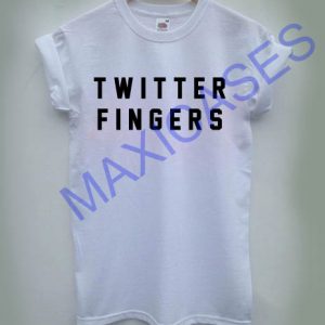 Twitter fingers T-shirt Men Women and Youth