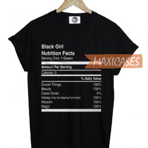 Black Girl Nutrition Facts T-shirt Men Women and Youth