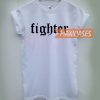 Fighter T-shirt Men Women and Youth