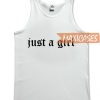Just a girl tank top men and women Adult