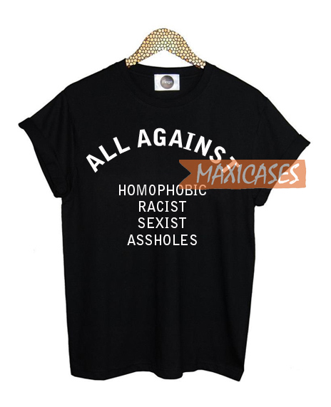 All Against Homophobic Cheap Graphic T Shirts for Women