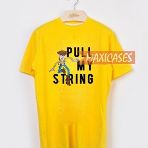 Toy Story Pull My String T-shirt Men Women and Youth