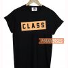 Class T Shirt