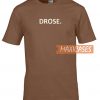 Drose Brown T Shirt