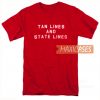 Tan Lines And State Lines T Shirt