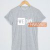 We Day T Shirt
