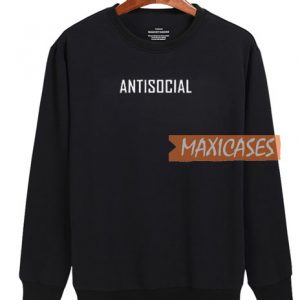 Antisocial Sweatshirt