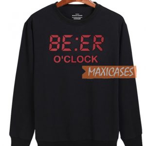Beer O'clock Sweatshirt