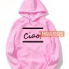 Ciao Pink Hoodie