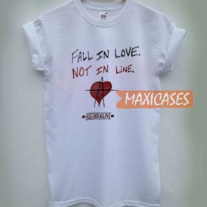 My Guy Fall In Love Not In Line T Shirt