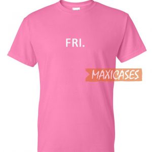 Friday Font T Shirt