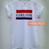 Girlism Flag T Shirt