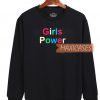 Girls Power Rainbow Sweatshirt