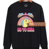 Go To Hell My Little Pony Sweatshirt