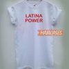 Latina Power T Shirt