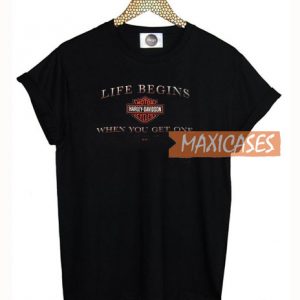 Life Begins When You Get One T Shirt