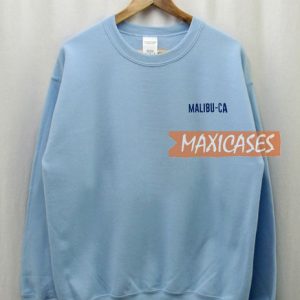 Malibu - Ca Sweatshirt