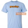 Peachy Font T Shirt